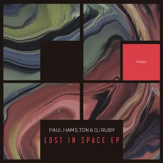 Lost In Space EP by DJ Ruby