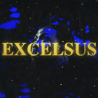 Excelsus by Biggie BK