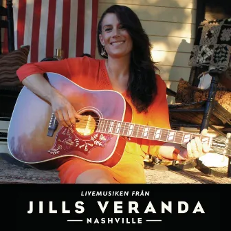 Livemusiken från Jills Veranda Nashville by Jill Johnson