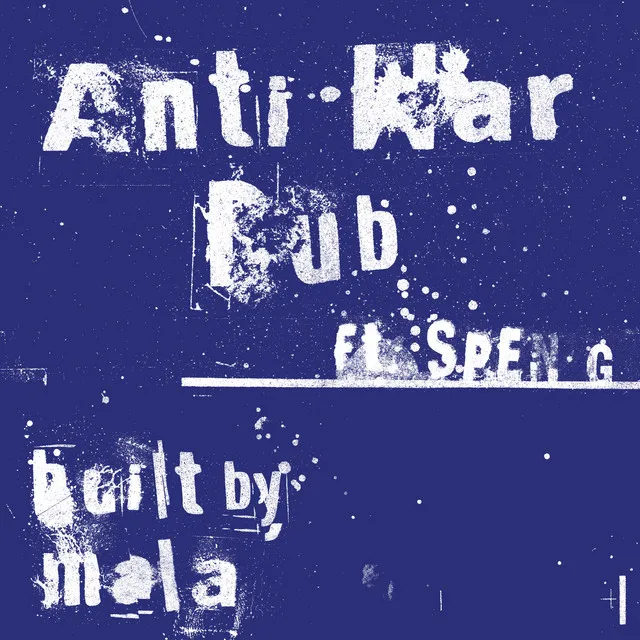 Anti War Dub