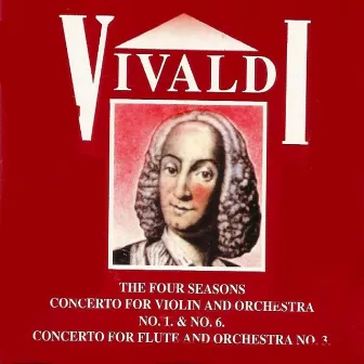 Vivaldi, The Four Seasons Concerto for violin and Orchestra No. 1 & No. 6 , Concerto for flute and Orchestra No. 3 by Hans Jurgen Walther