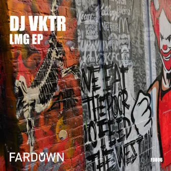 LMG EP by DJ VKTR