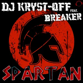 Spartan by DJ Kryst-Off