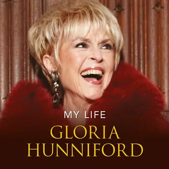 My Life by Gloria Hunniford