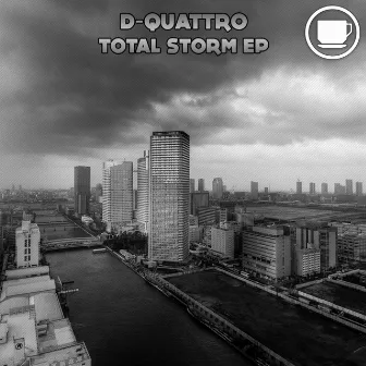 Total Storm EP by D-Quattro