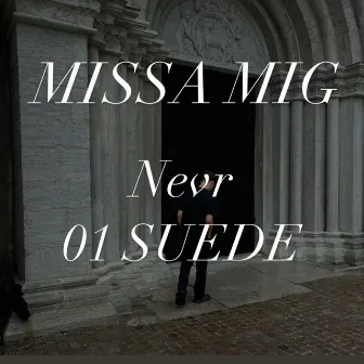 Missa mig by nevr