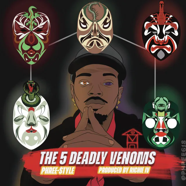 The 5 Deadly Venoms Freestyle