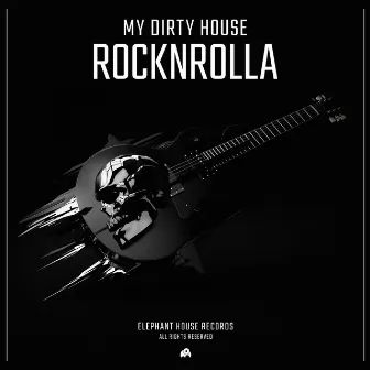 Rocknrolla by My Dirty House