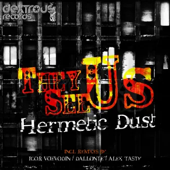 They See Us by Hermetic Dust