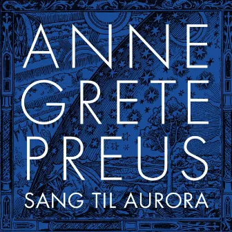 Sang til Aurora (med Oslo Domkirkes guttekor) by Anne Grete Preus