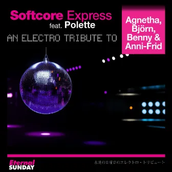 An Electro Tribute to Agnetha, Björn, Benny & Anni-Frid by Polette