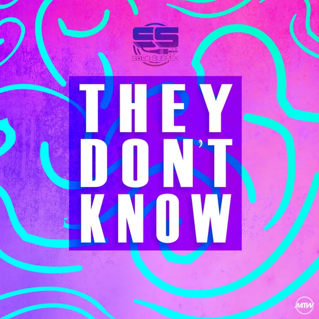 They Don't Know