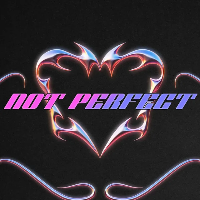 Not perfect