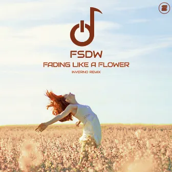 Fading Like a Flower (Inverno Remix) by FSDW