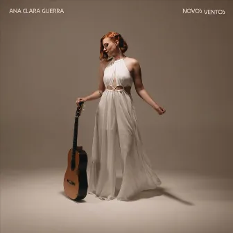 Novos Ventos by Ana Clara Guerra