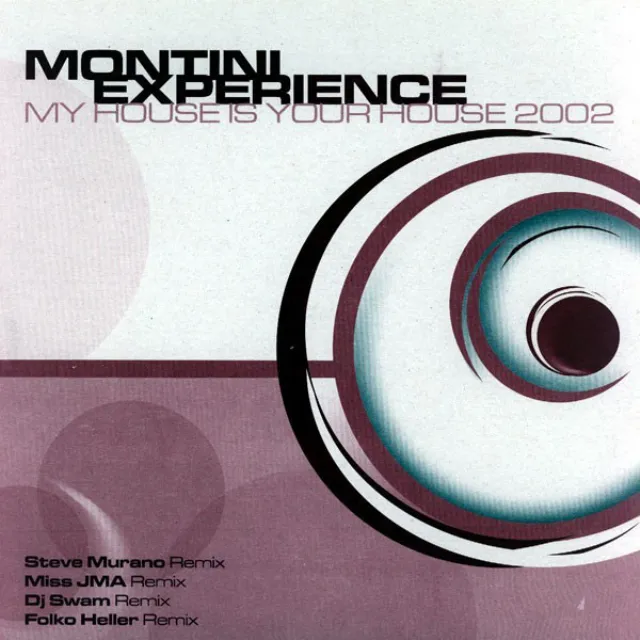 My House Is Your House 2002 (Miss JMA Remix)