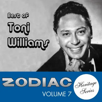 Zodiac Heritage Series, Vol. 7: Best of Toni Williams by Toni Williams