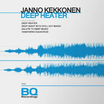 Deep Heater by Janno Kekkonen