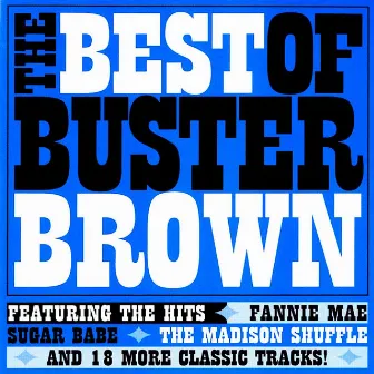 The Best of Buster Brown by Buster Brown