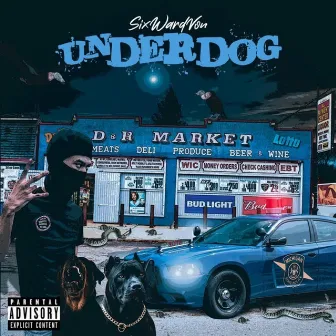 UNDERDOG by Six Ward Von