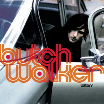 Letters by Butch Walker