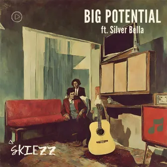 Big Potential by Skiezz