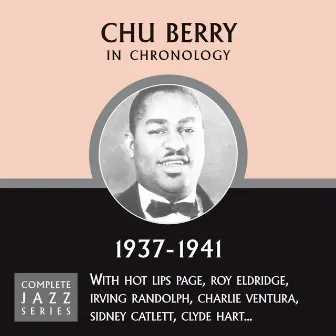 Complete Jazz Series 1937 - 1941 by Chu Berry