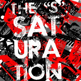 Saturation - EP by The S