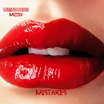 Mistakes by Mizzo