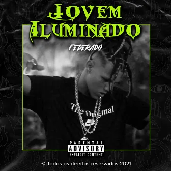 Jovem Iluminado by Federado