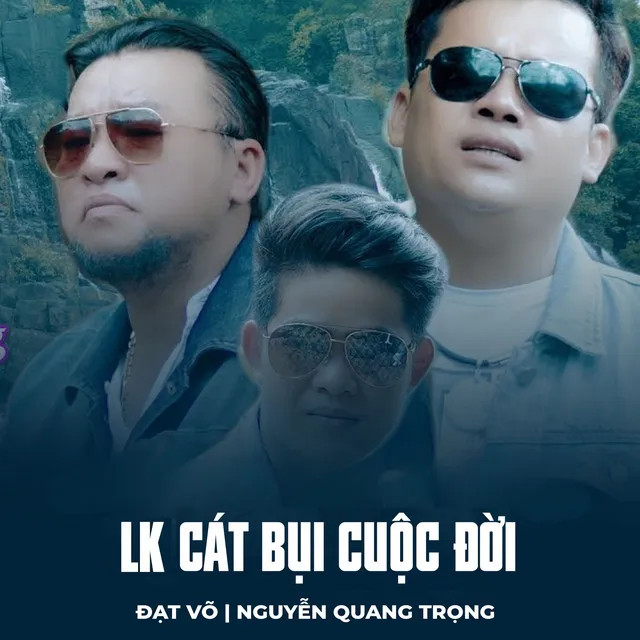 LK Cát Bụi Cuộc Đời