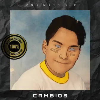 Cambios by GORDO ANG