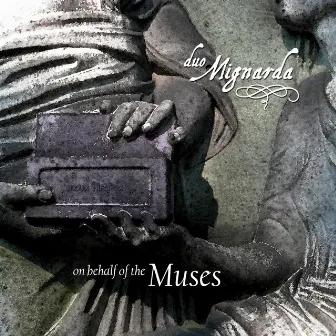 On Behalf of the Muses by Mignarda