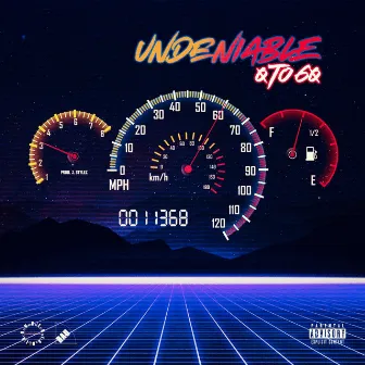 0 to 60 by Undeniable