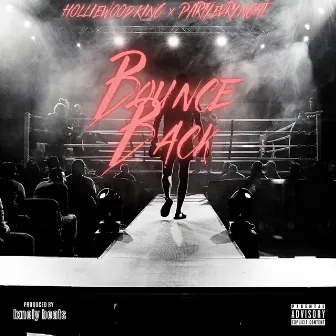 Bounce Back by Holliewood King