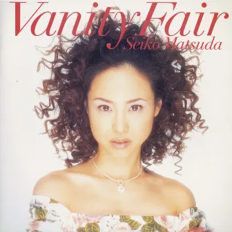 Vanity Fair by Seiko Matsuda