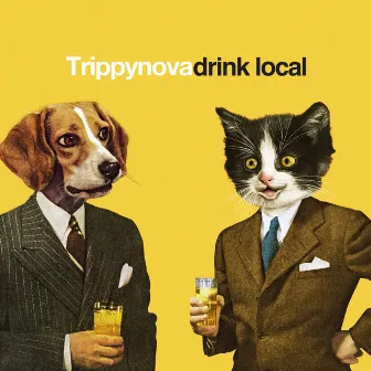 Drink Local by Trippynova