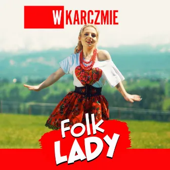 W Karczmie by Folk Lady