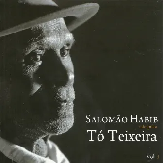 Interpreta Tó Texeira, Vol. 1 by Salomão Habib