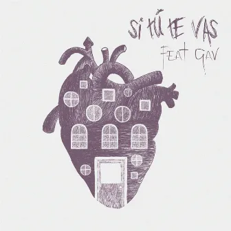 Si Tú Te Vas by Gramcy