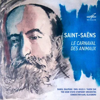 Saint-Saëns: Le carnaval des animaux by Daniil Shafran