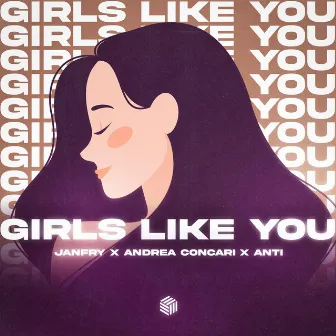 Girls Like You by Andrea Concari