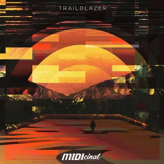 Trailblazer by MIDIcinal