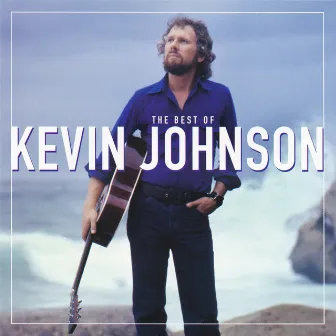 The Best of Kevin Johnson by Kevin Johnson