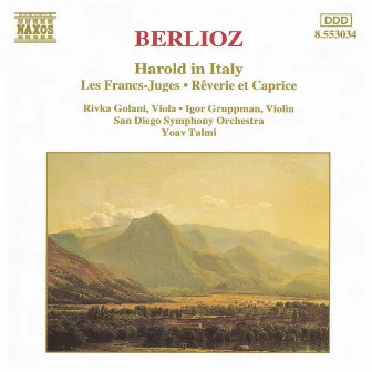 Berlioz: Harold in Italy / Les Francs-Juges by Yoav Talmi