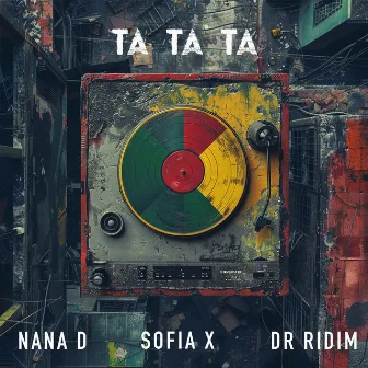 Ta Ta Ta by Dr Ridim