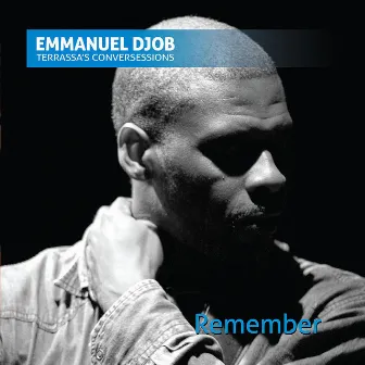 Remember by Emmanuel Pi Djob