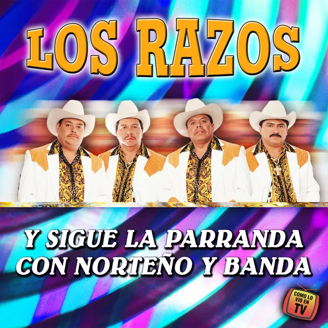 Y Sigue la Parranda Con Norteño y Banda