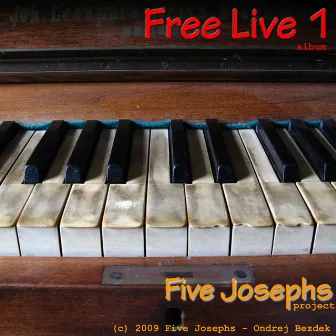 Free Live 1 by Five Josephs