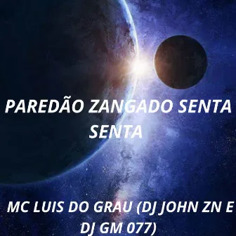 PAREDÃO ZANGADO - SENTA SENTA by DJ GM